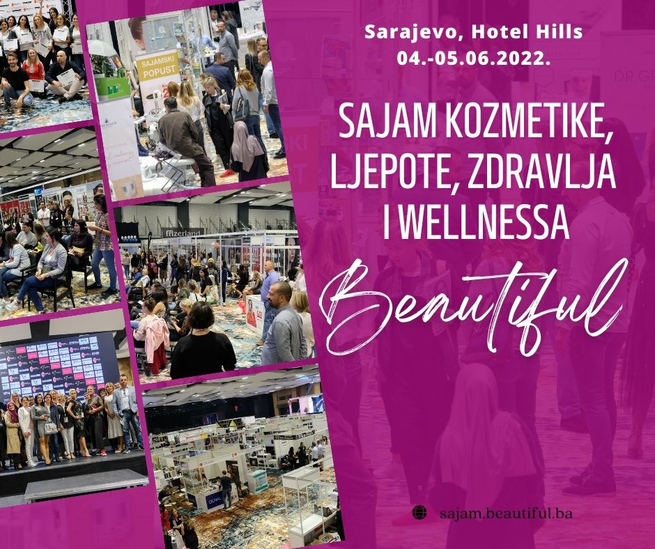 Za sve ljubitelje kozmetike i ljepote u Sarajevu 4. i 5.6. Sajam BeautiFUL 2022