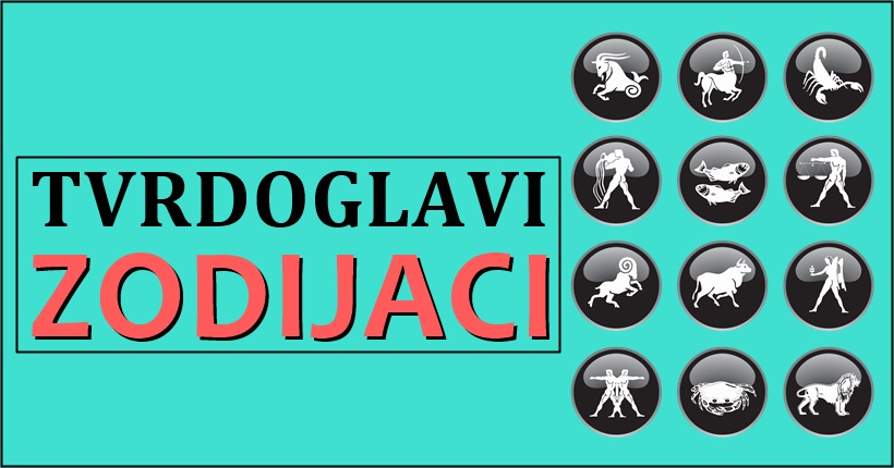HOROSKOP I TVRDOGLAVOST: KO MORA ISPASTI NAJPAMETNIJI, A KOME SE MRSKO SVAĐATI